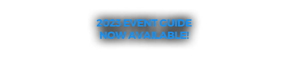 2023 Event Guide Now Available!